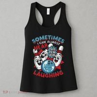 Sometimes I Can Almost Hear The Ten Pin Laughing Women's Tank Top thumb 3