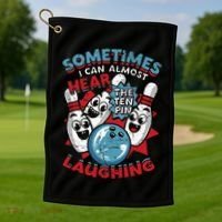 Sometimes I Can Almost Hear The Ten Pin Laughing Golf Towel thumb 1
