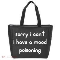 Sorry I Cant I Have Mood Poisoning Tote Bag thumb 0