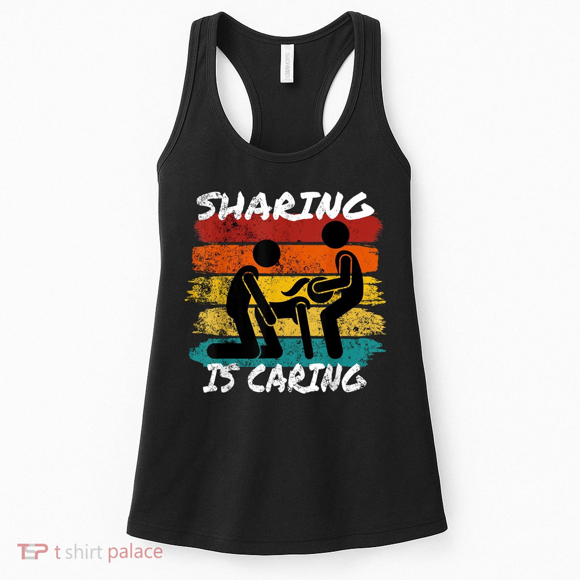Sharing Is Caring Threesome Sex Polyamory Swingers Women's Tank Top