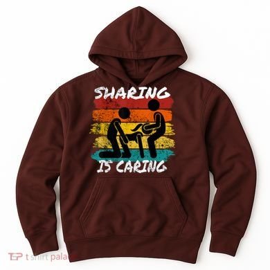 Sharing Is Caring Threesome Sex Polyamory Swingers Hoodie