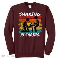 Sharing Is Caring Threesome Sex Polyamory Swingers Sweatshirt thumb 0