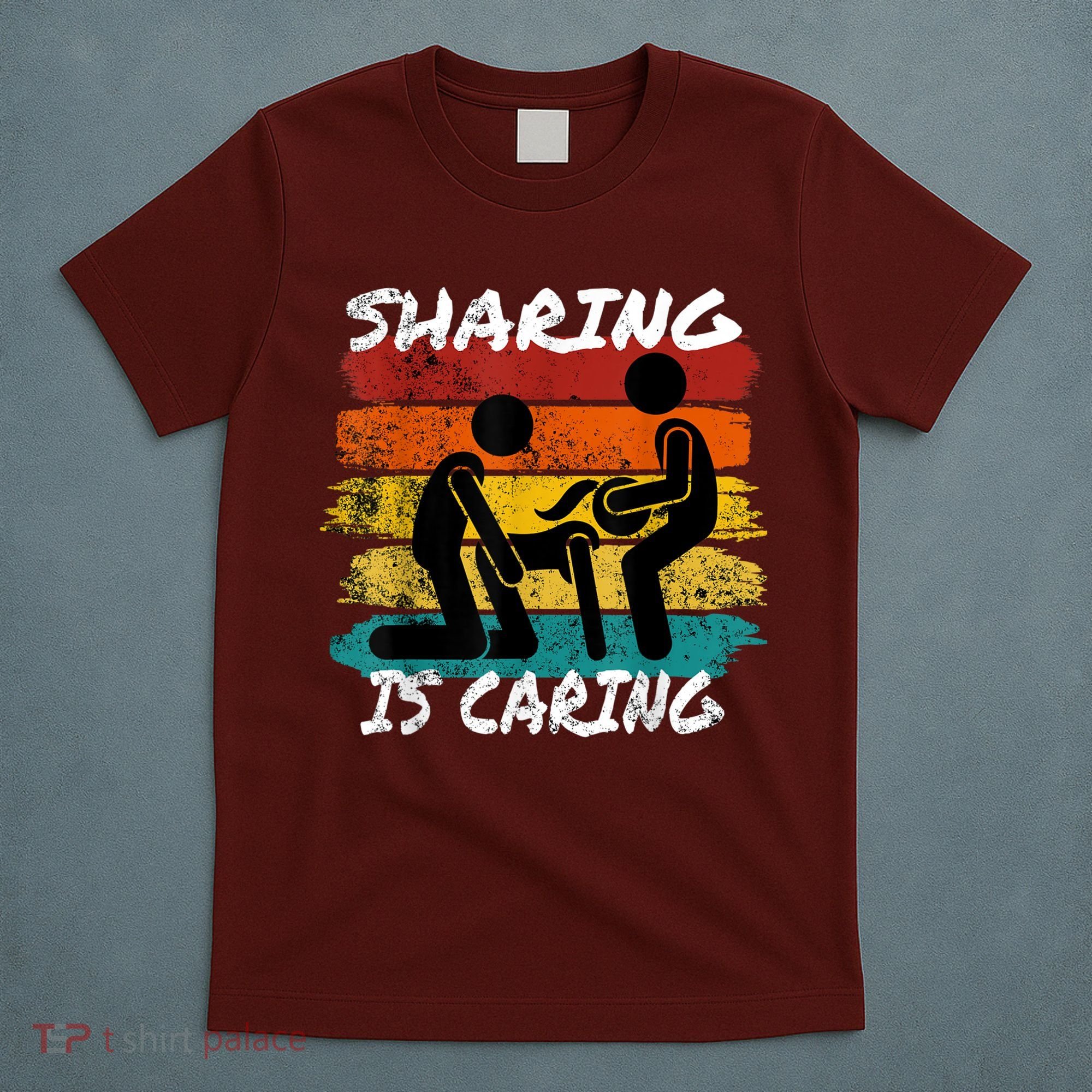 Sharing Is Caring Threesome Sex Polyamory Swingers T-Shirt
