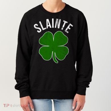 Slainte Irish Clover St Patrick's Day Women's Sweatshirt