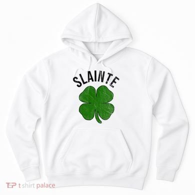 Slainte Irish Clover St Patrick's Day Hoodie