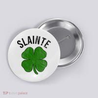 Slainte Irish Clover St Patrick's Day Button thumb 0