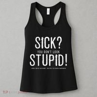 Sick You Don't Look Stupid MS Awareness Women's Tank Top thumb 3