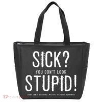 Sick You Don't Look Stupid MS Awareness Tote Bag thumb 0