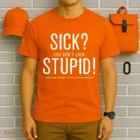Sick You Don't Look Stupid MS Awareness T-Shirt thumb 6