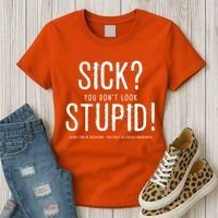Sick You Don't Look Stupid MS Awareness Women's T-Shirt thumb 3
