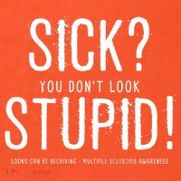 Sick You Don't Look Stupid MS Awareness Women's T-Shirt thumb 6