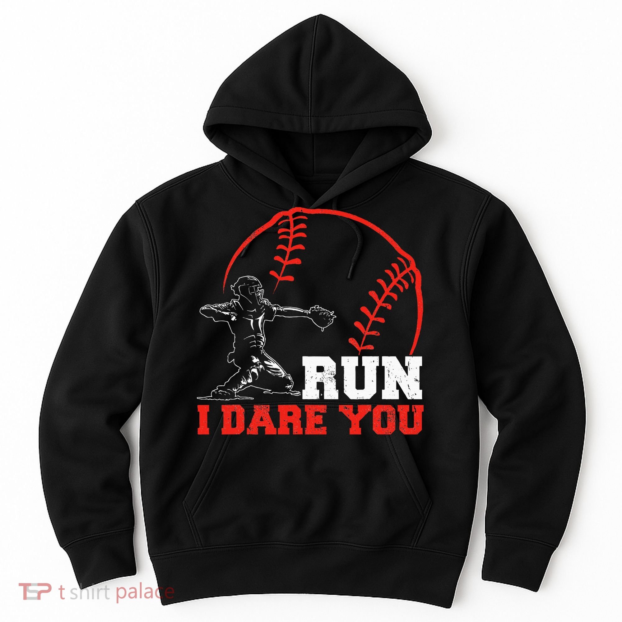 Steal I Dare You Baseball Catcher Baseball Player Hoodie