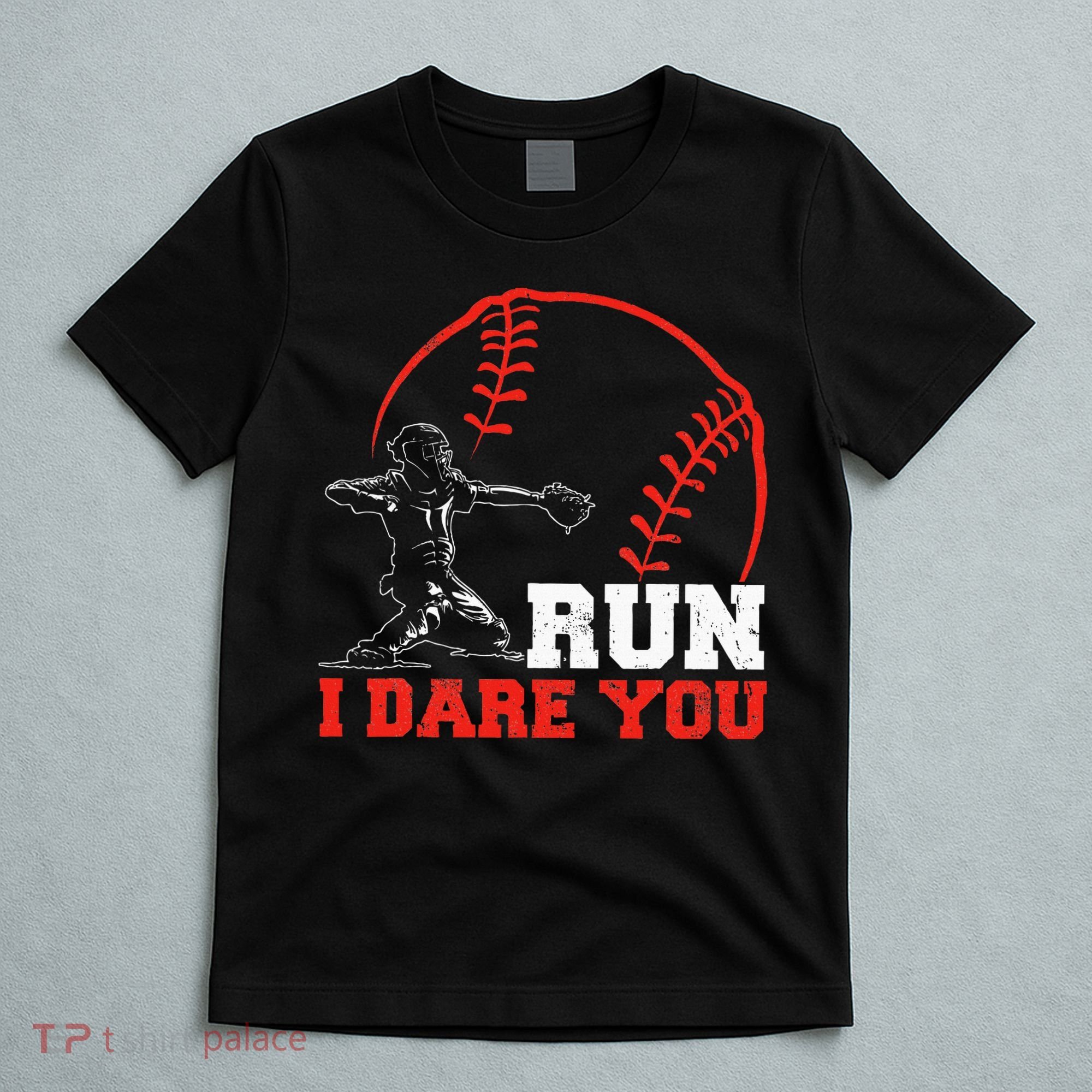Steal I Dare You Baseball Catcher Baseball Player T-Shirt