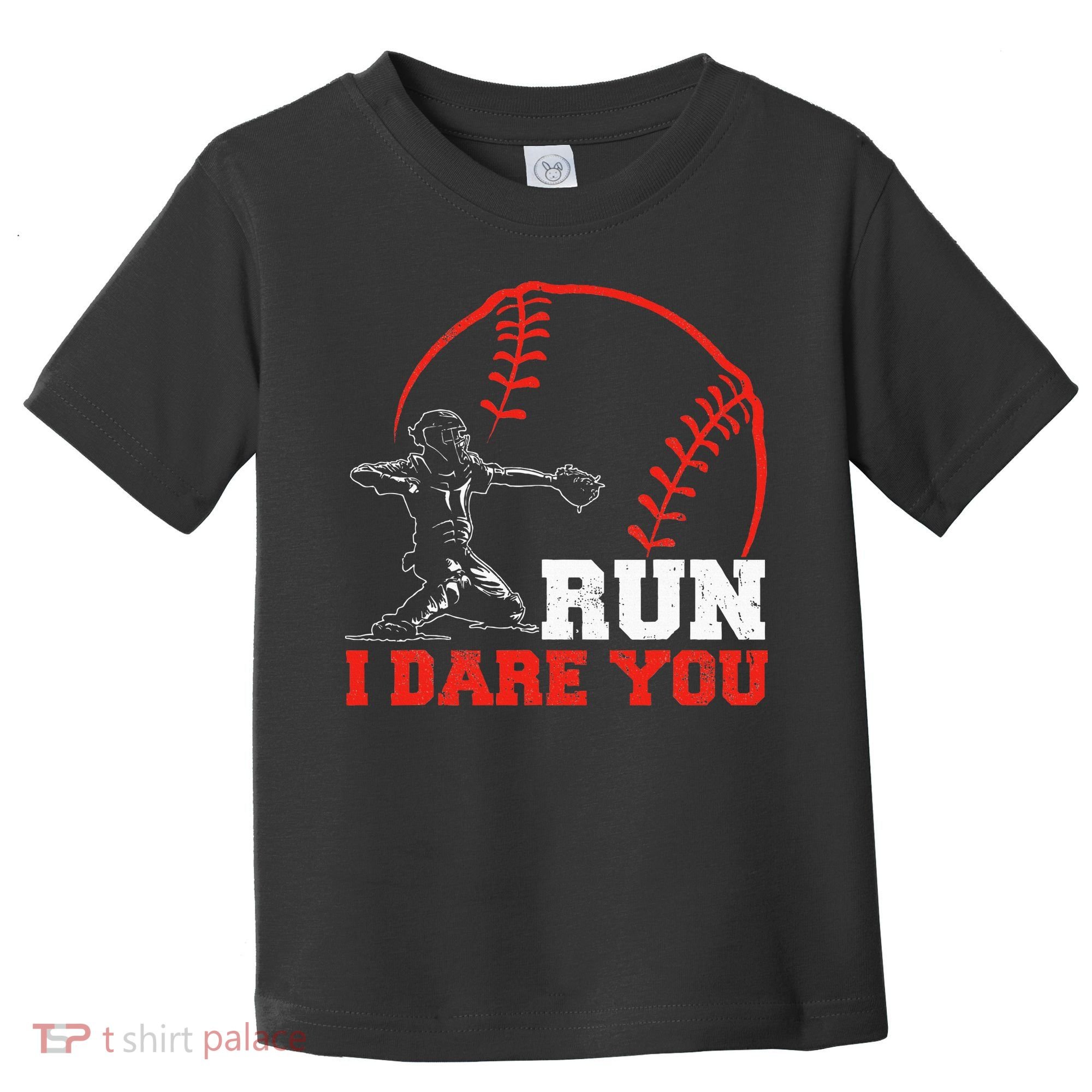 Steal I Dare You Baseball Catcher Baseball Player Toddler T-Shirt