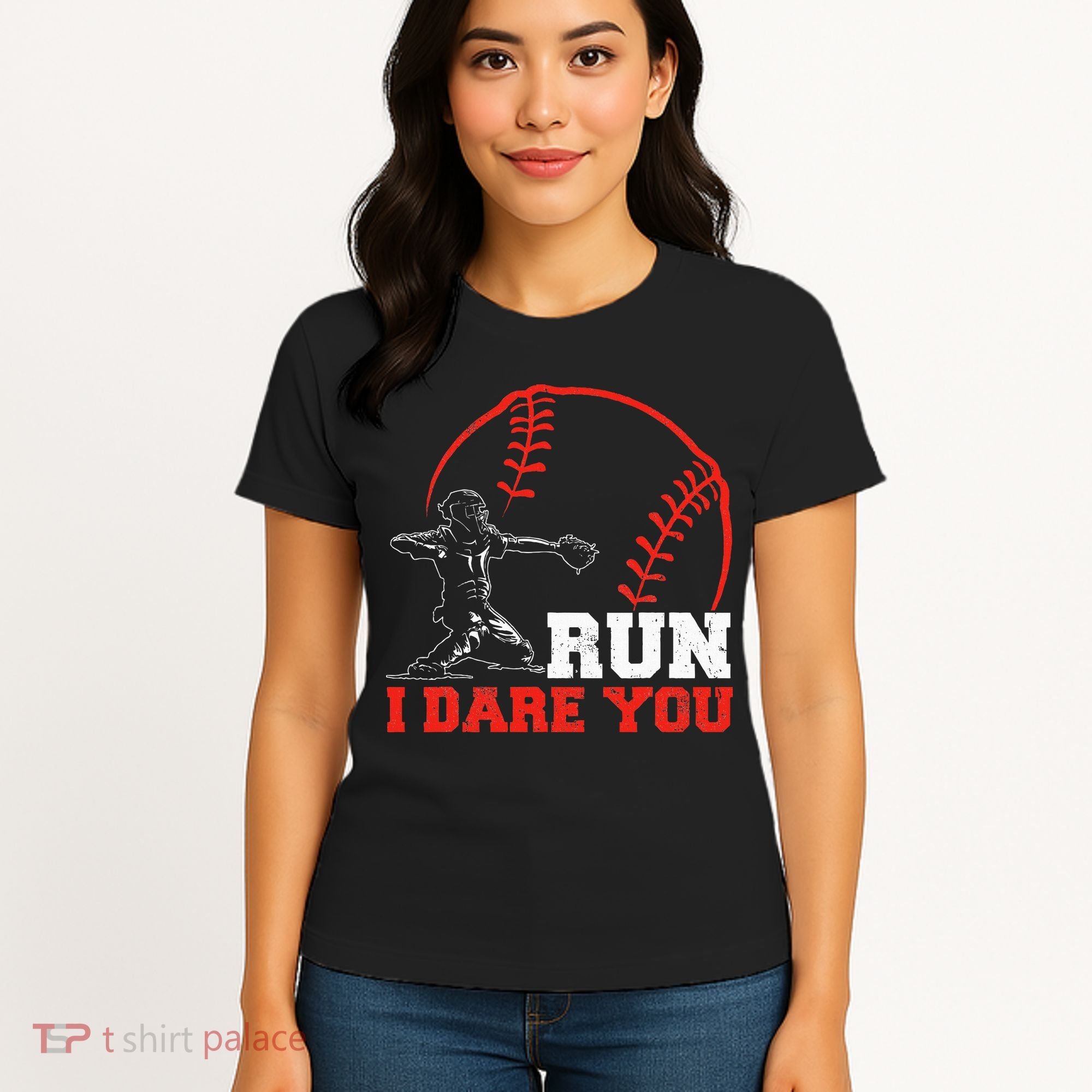 Steal I Dare You Baseball Catcher Baseball Player Women's T-Shirt