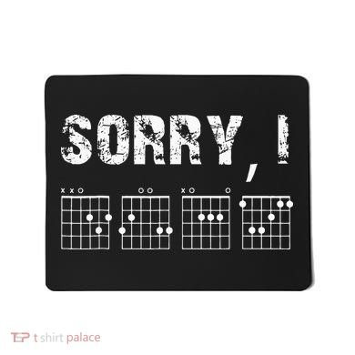 Sorry I DGAF Funny Hidden Message Guitar Chords For Lover Mousepad