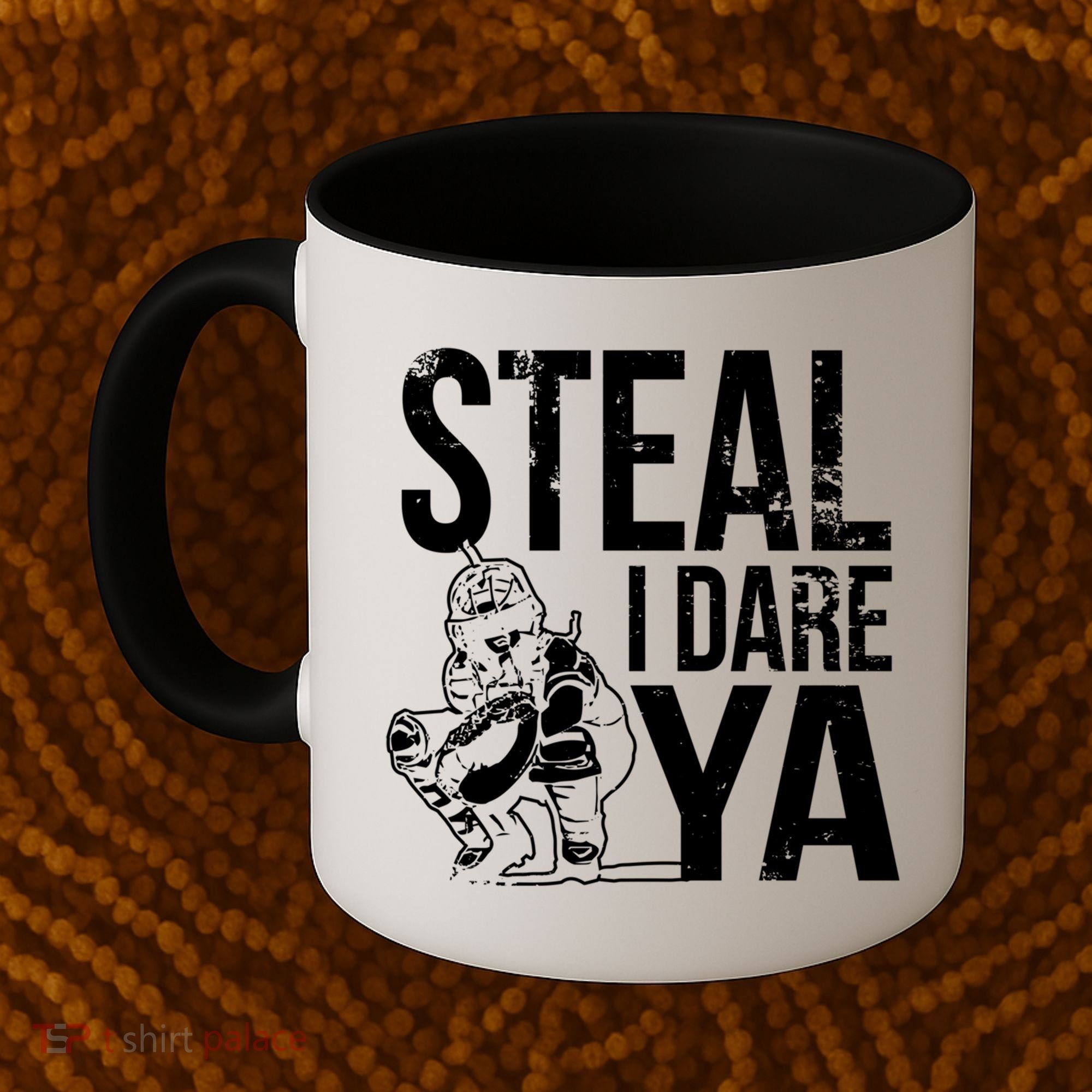 Steal I Dare Ya Softball Catcher Team Sport Cute Gift Coffee Mug