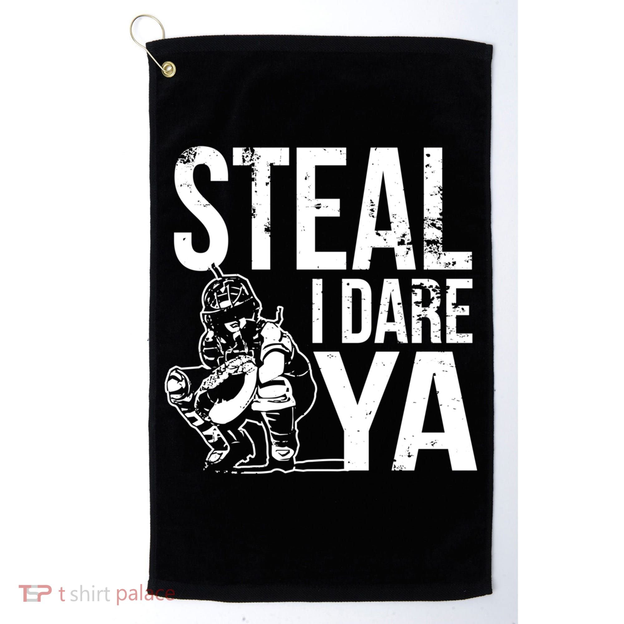 Steal I Dare Ya Softball Catcher Team Sport Cute Gift Golf Towel