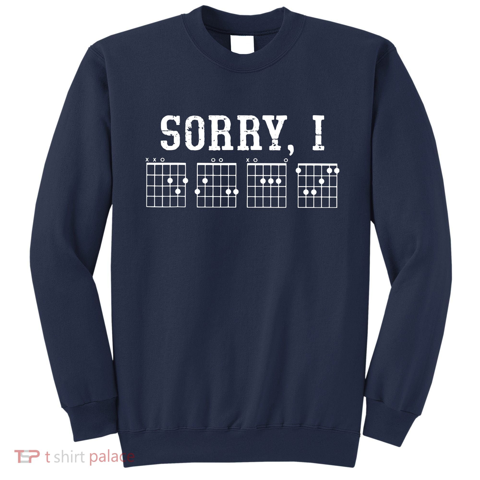 Sorry I DGAF Funny Message Guitar Chords Guitarist Gift Sweatshirt