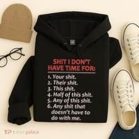 Shit I DonT Have Time For Funny Mocking Bull Graphic Hoodie thumb 4