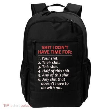 Shit I DonT Have Time For Funny Mocking Bull Graphic Backpack