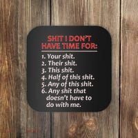 Shit I DonT Have Time For Funny Mocking Bull Graphic Coaster thumb 0