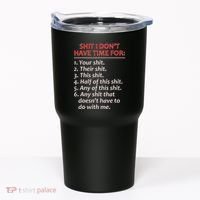 Shit I DonT Have Time For Funny Mocking Bull Graphic Tumbler thumb 0