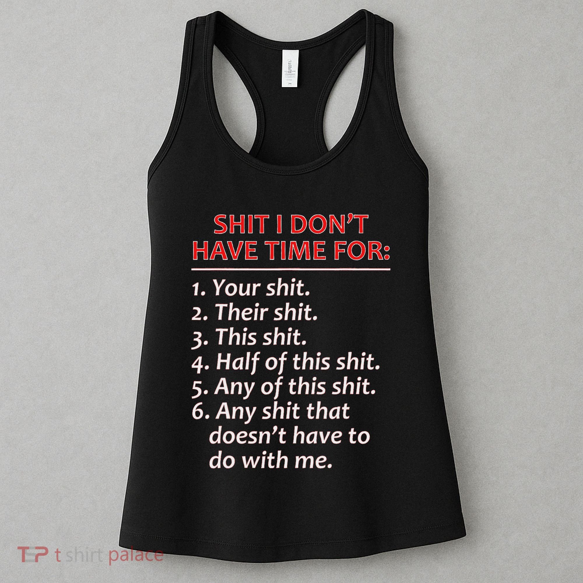 Shit I DonT Have Time For Funny Mocking Bull Graphic Women's Tank Top