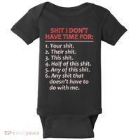 Shit I DonT Have Time For Funny Mocking Bull Graphic Baby Bodysuit thumb 0