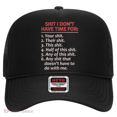 Shit I DonT Have Time For Funny Mocking Bull Graphic Hat