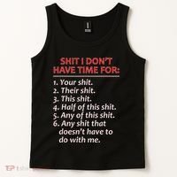 Shit I DonT Have Time For Funny Mocking Bull Graphic Tank Top thumb 2