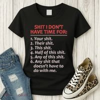 Shit I DonT Have Time For Funny Mocking Bull Graphic Women's T-Shirt thumb 3