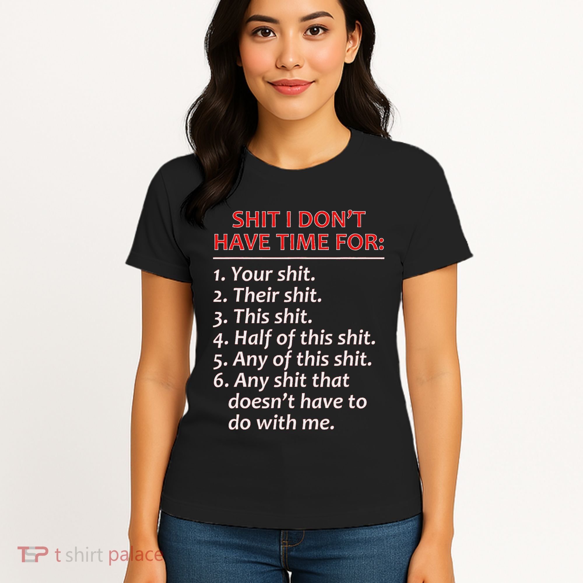 Shit I DonT Have Time For Funny Mocking Bull Graphic Women's T-Shirt