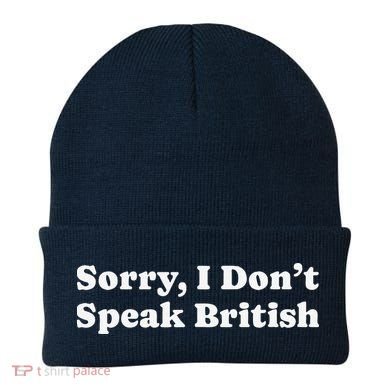 Sorry I DonT Speak British Funny Gag Gift Beanie