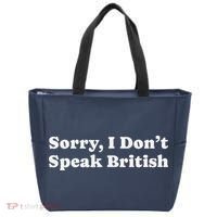 Sorry I DonT Speak British Funny Gag Gift Tote Bag thumb 0