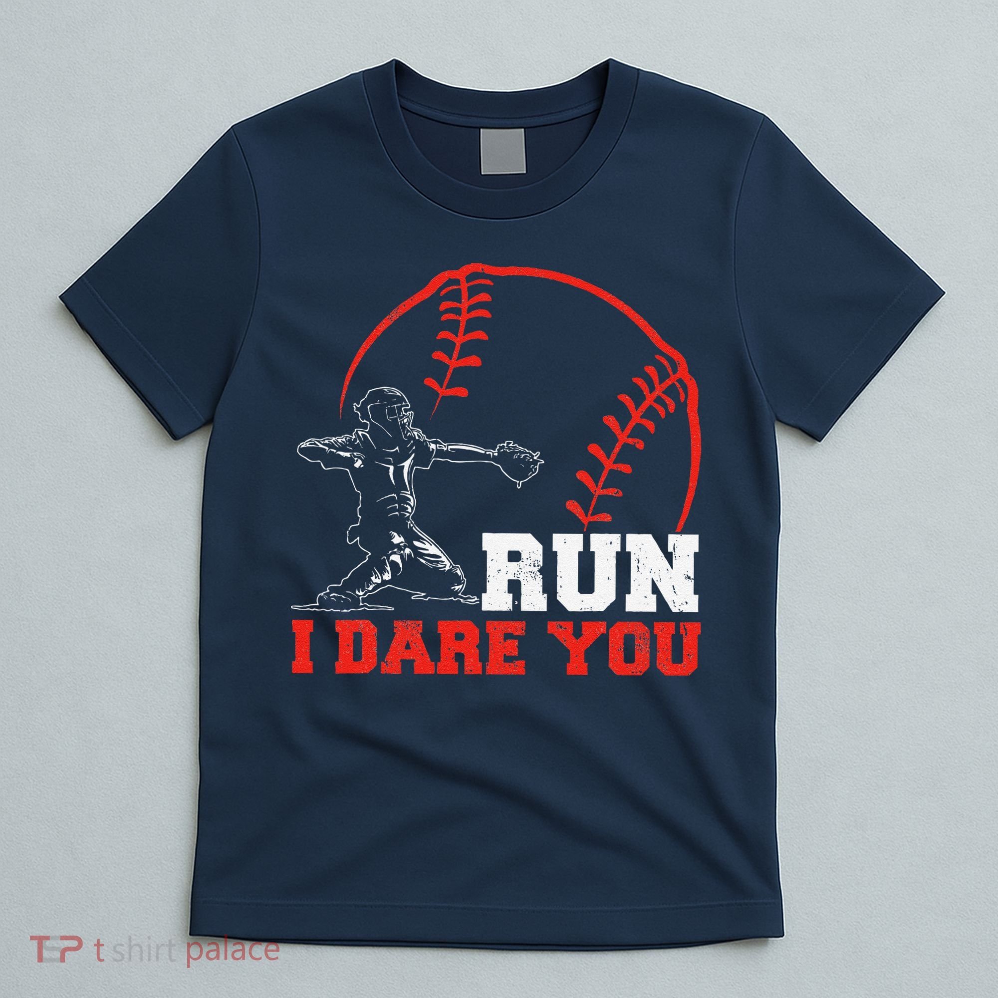 Steal I Dare You Baseball Catcher Baseball Player T-Shirt