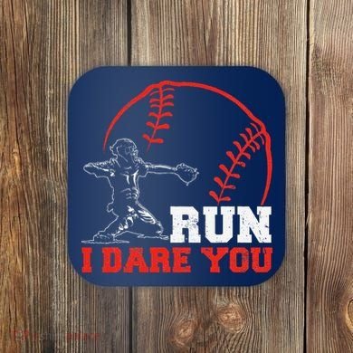 Steal I Dare You Baseball Catcher Baseball Player Coaster