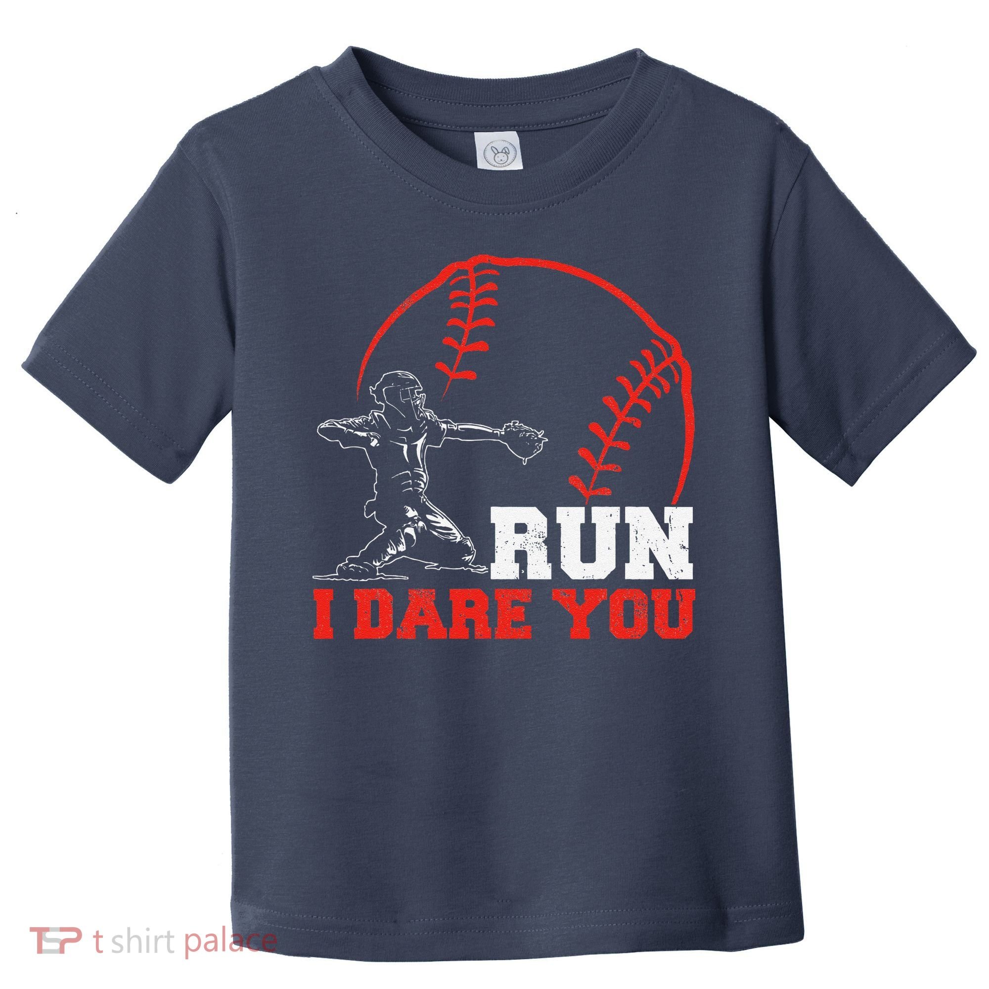 Steal I Dare You Baseball Catcher Baseball Player Toddler T-Shirt