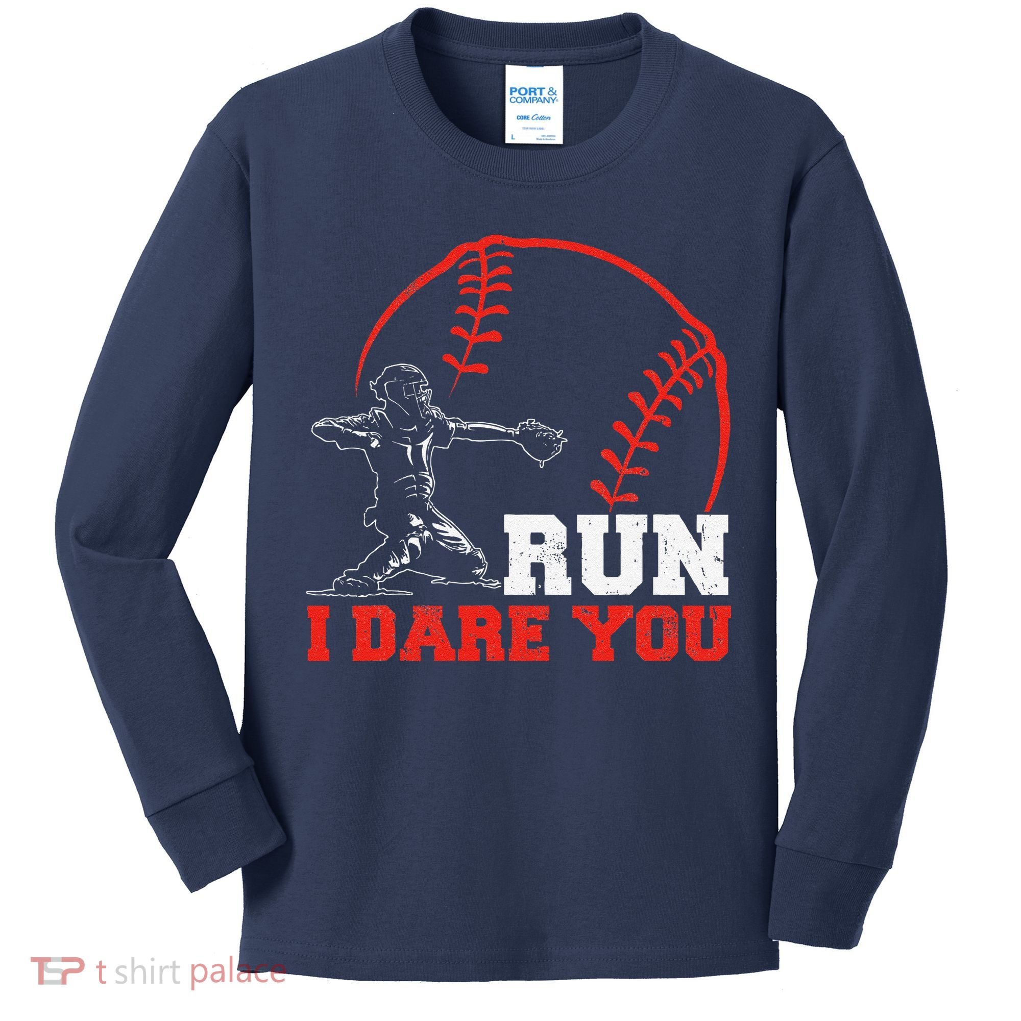 Steal I Dare You Baseball Catcher Baseball Player Kids Long Sleeve Shirt