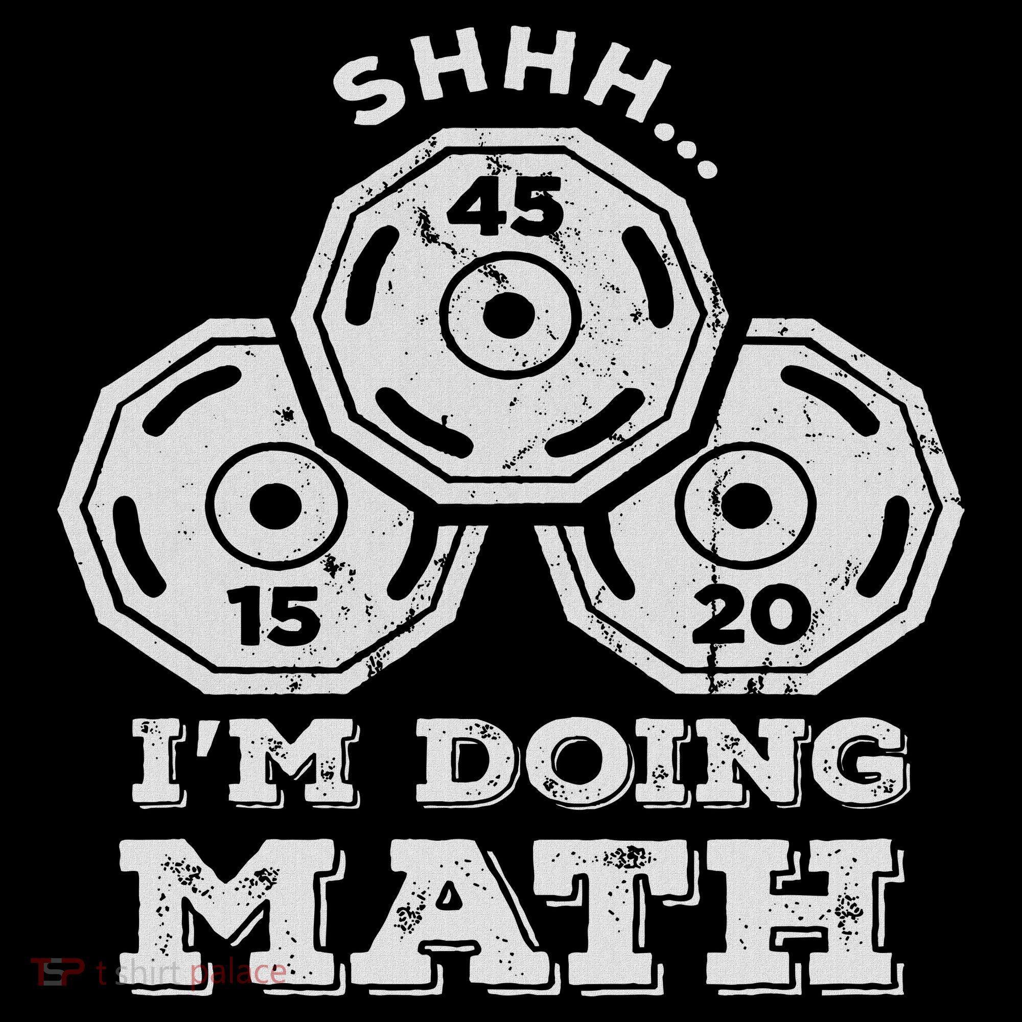 Shhh I'm Doing Math Funny Weight Lifting Workout Training Sweatshirt