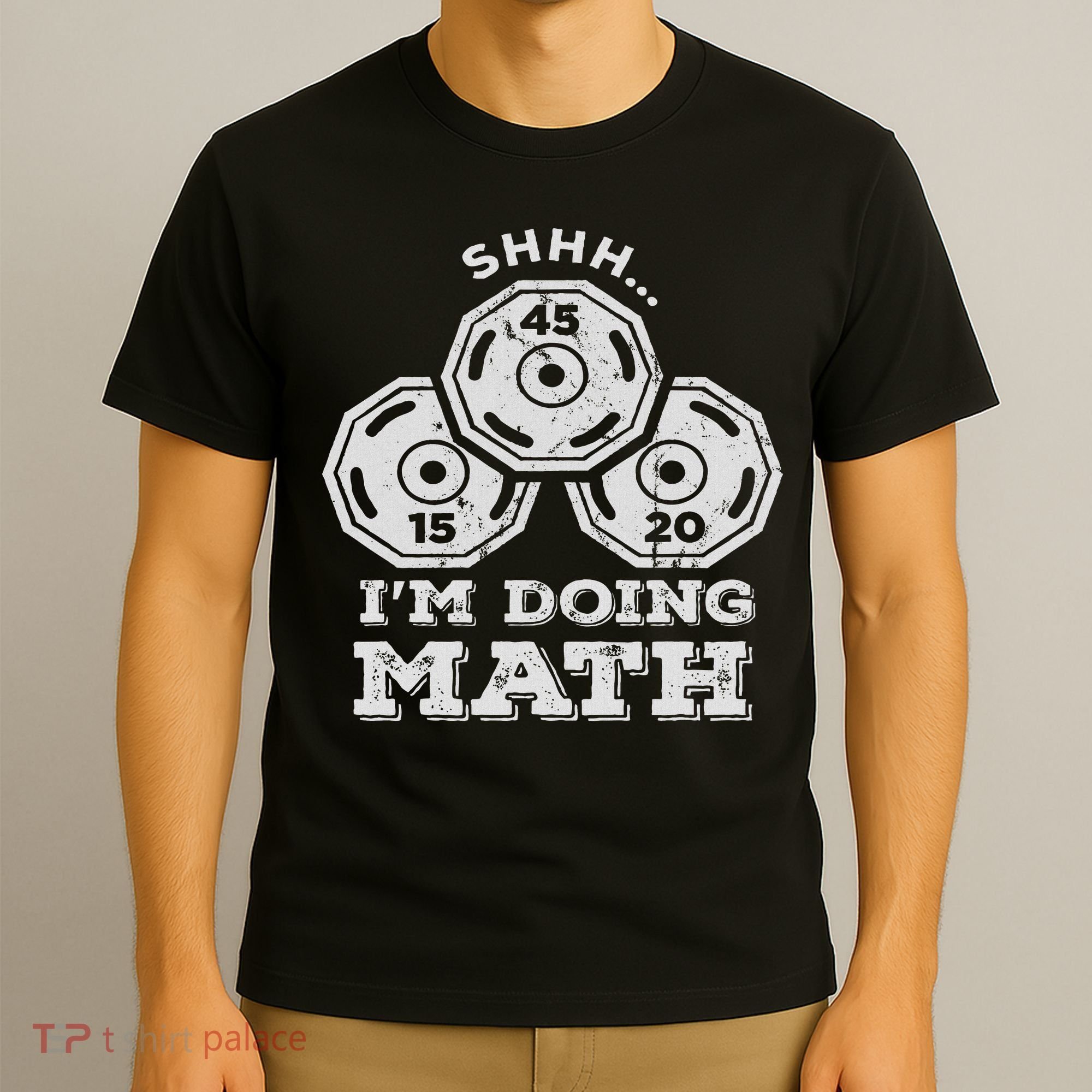Shhh I'm Doing Math Funny Weight Lifting Workout Training T-Shirt