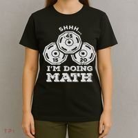 Shhh I'm Doing Math Funny Weight Lifting Workout Training T-Shirt thumb 4