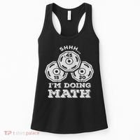 Shhh I'm Doing Math Funny Weight Lifting Workout Training Women's Tank Top thumb 0