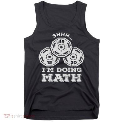 Shhh I'm Doing Math Funny Weight Lifting Workout Training Tank Top