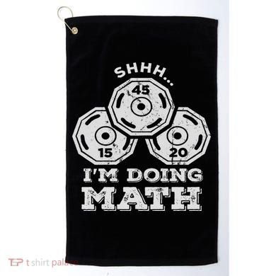 Shhh I'm Doing Math Funny Weight Lifting Workout Training Golf Towel