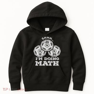 Shhh I'm Doing Math Funny Weight Lifting Workout Training Kids Hoodie