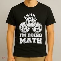 Shhh IM Doing Math Funny Weight Lifting Workout Training T-Shirt thumb 3