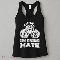 Shhh IM Doing Math Funny Weight Lifting Workout Training Women's Tank Top thumb 3