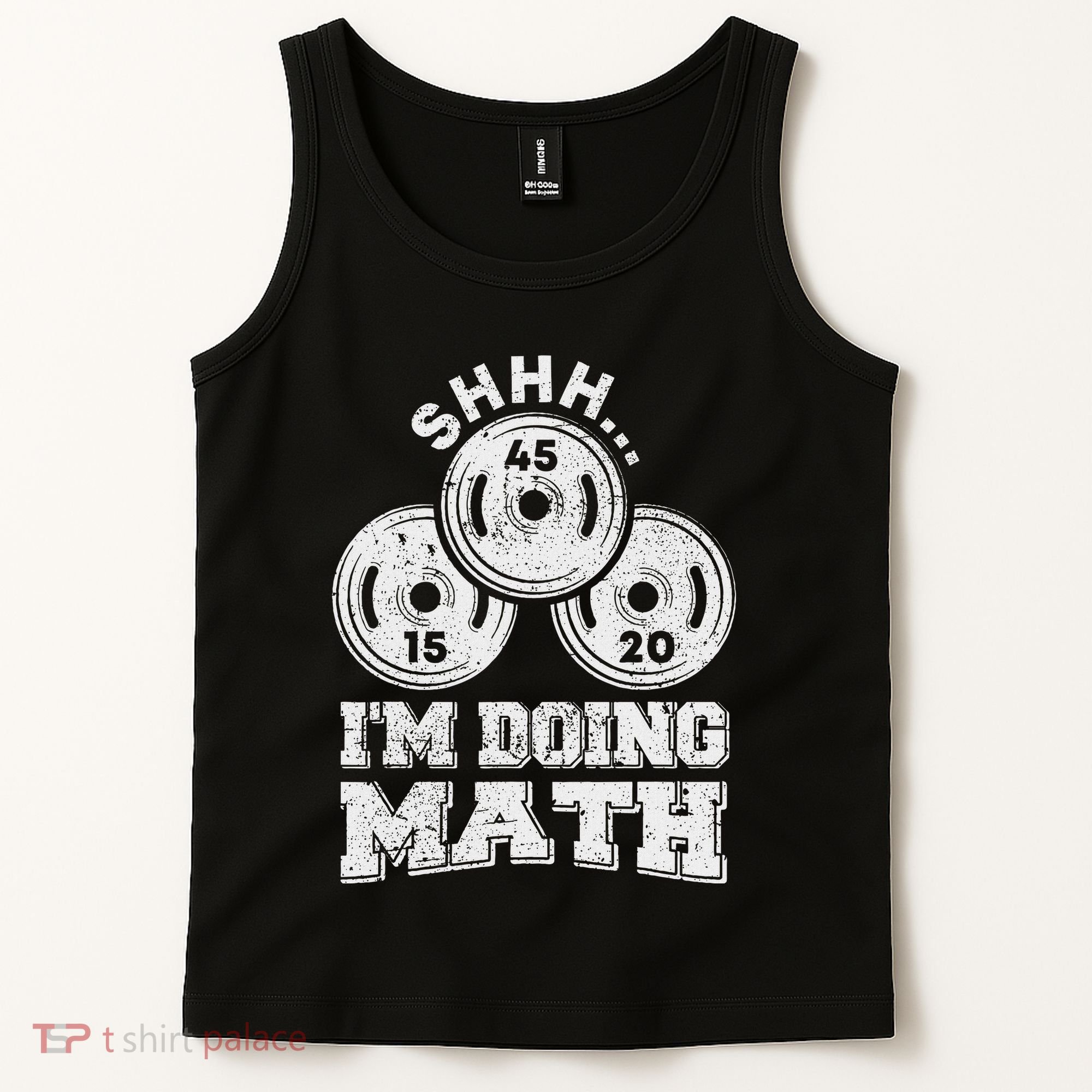 Shhh IM Doing Math Funny Weight Lifting Workout Training Tank Top