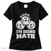 Shhh IM Doing Math Funny Weight Lifting Workout Training Women's T-Shirt thumb 0